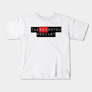 RedOnYou Typed Kids T-Shirt